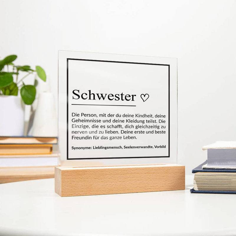Schwester ♡ | Acrylplatte